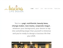 Tablet Screenshot of lusciouslifedesign.com